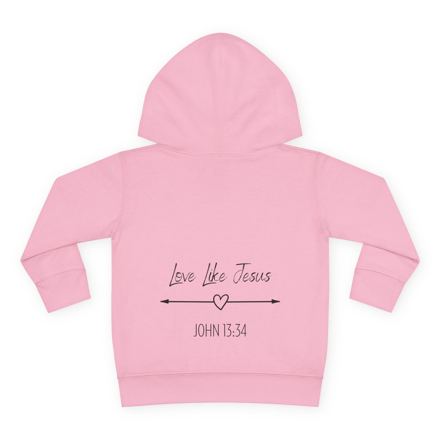 Toddler - Jesus Saved Me Fleece Hoodie, Love Like Jesus John 13:34 (Front & Back Design)