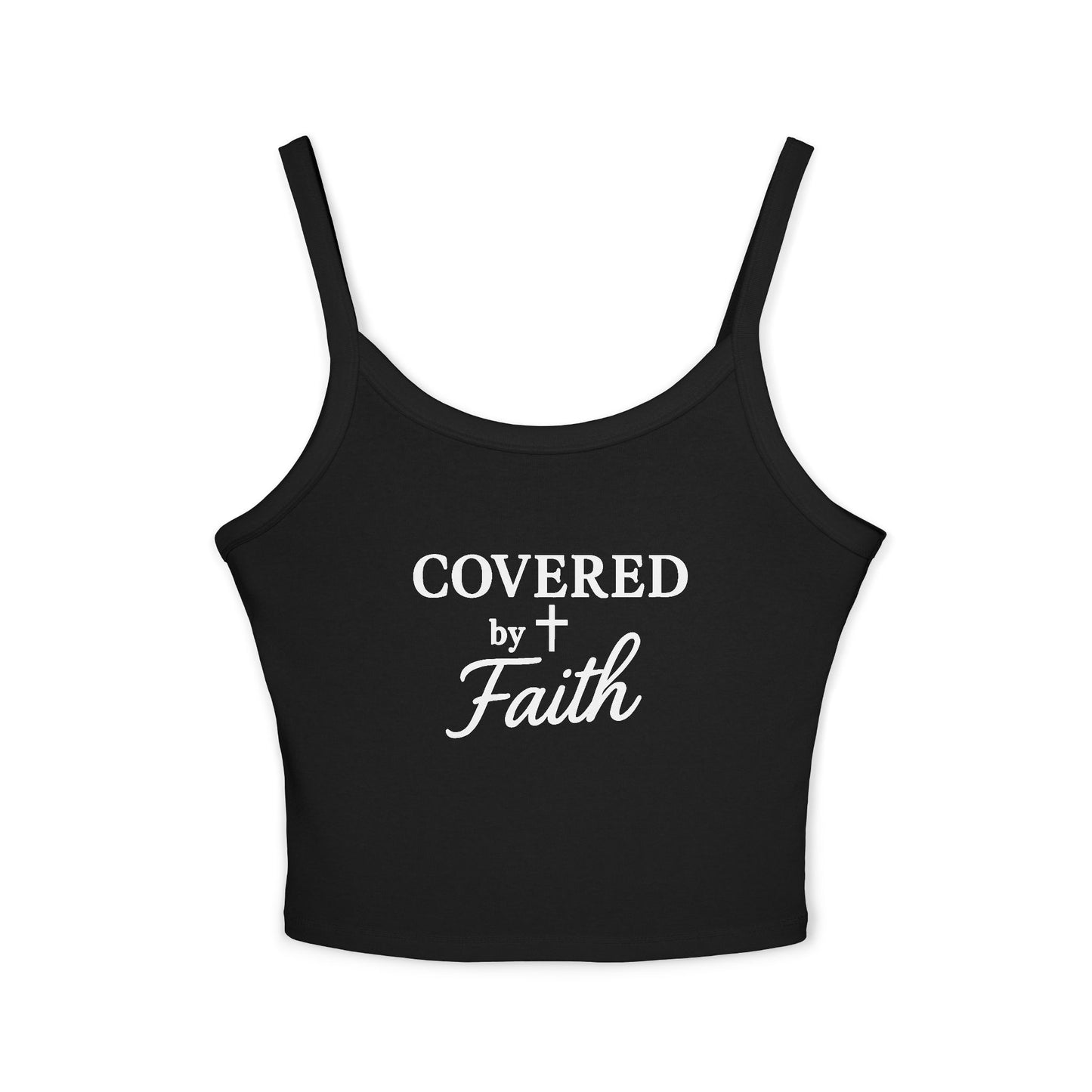 Women’s Spaghetti Strap Tank Top, Covered By Faith Logo