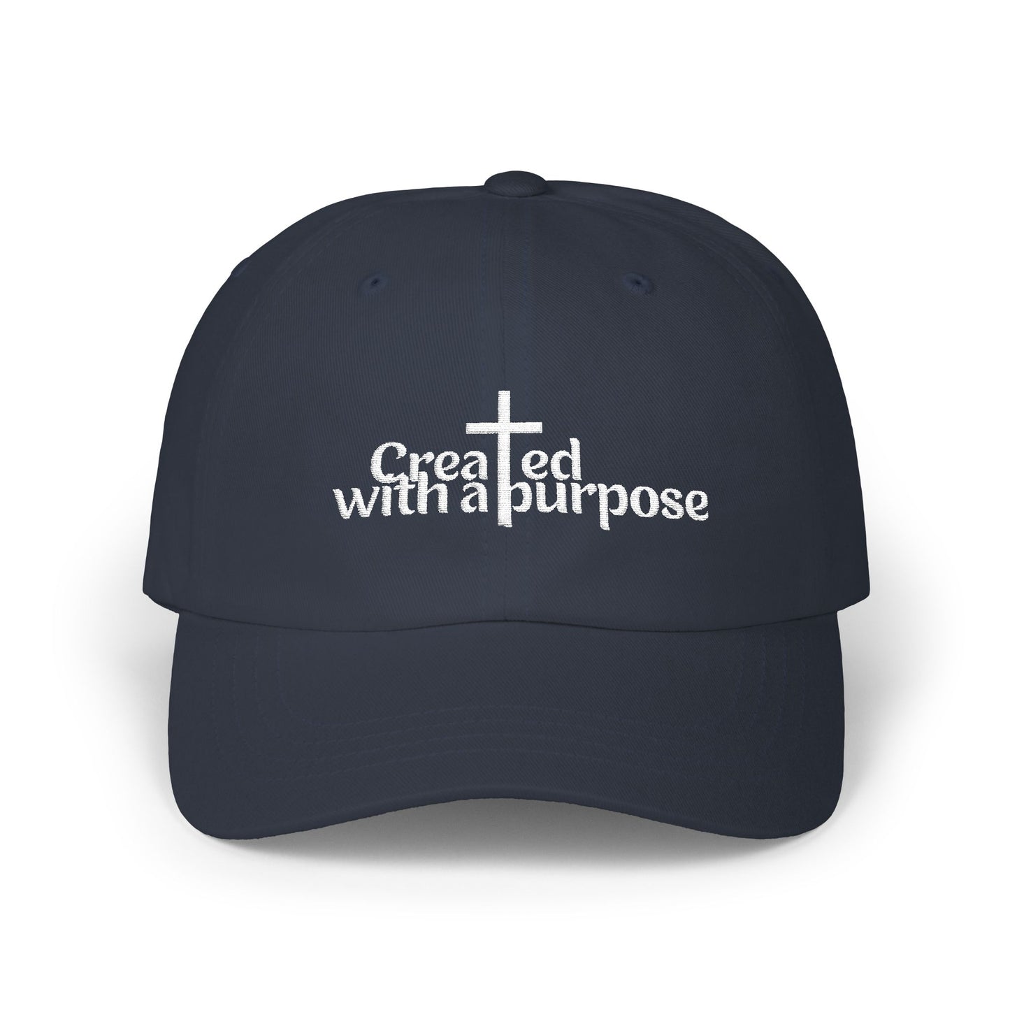 Adult Embroidered Classic Dad Cap - 'Created with a Purpose'