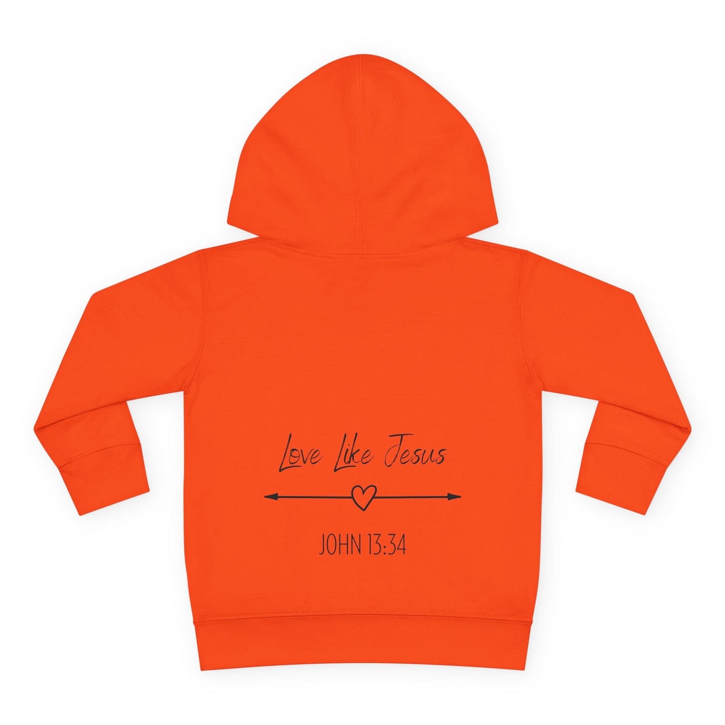 Toddler - Jesus Saved Me Fleece Hoodie, Love Like Jesus John 13:34 (Front & Back Design)
