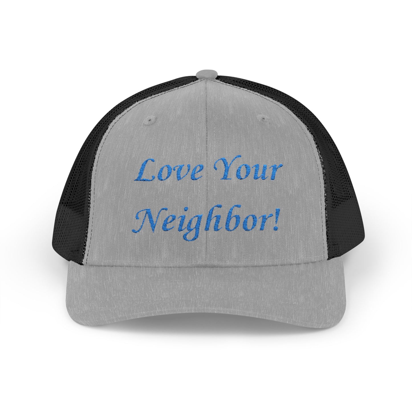 Adult Embroidered Love Your Neighbor Snapback Trucker Cap