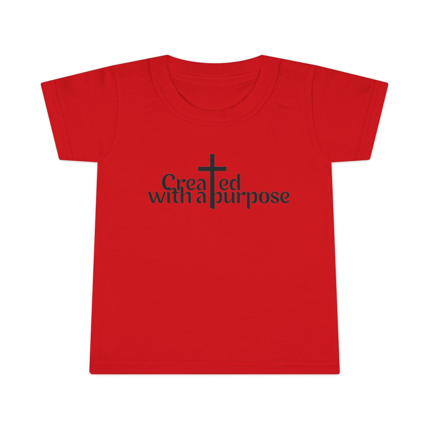 Toddler T-Shirt Created with a Purpose - Inspirational Kids Tee
