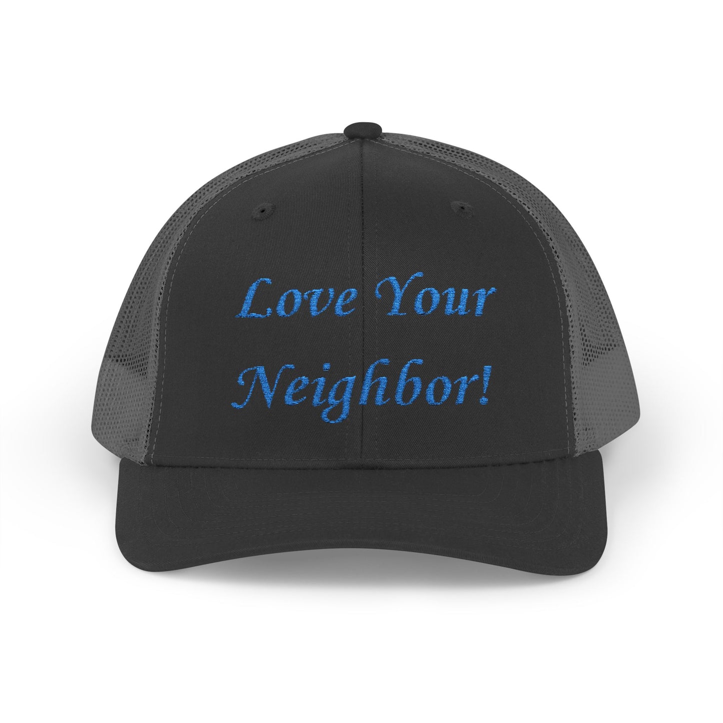 Adult Embroidered Love Your Neighbor Snapback Trucker Cap