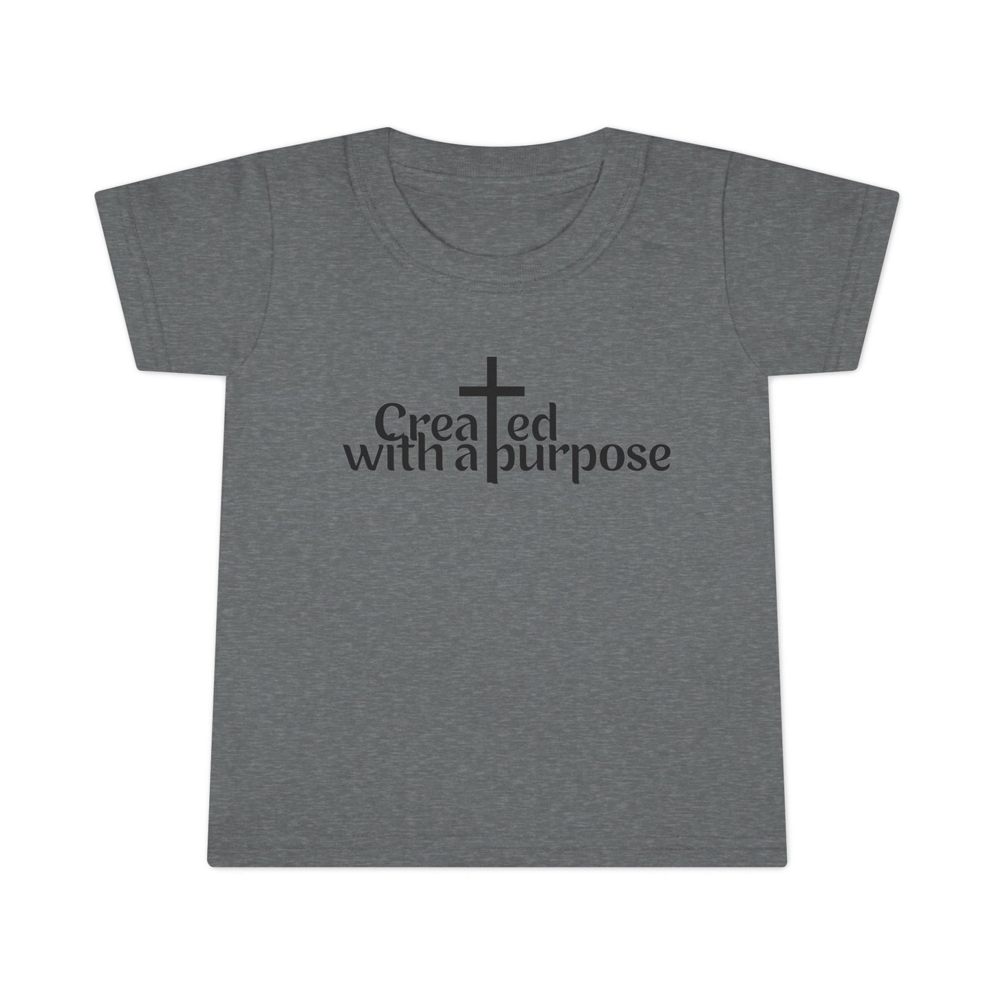 Toddler T-Shirt Created with a Purpose - Inspirational Kids Tee