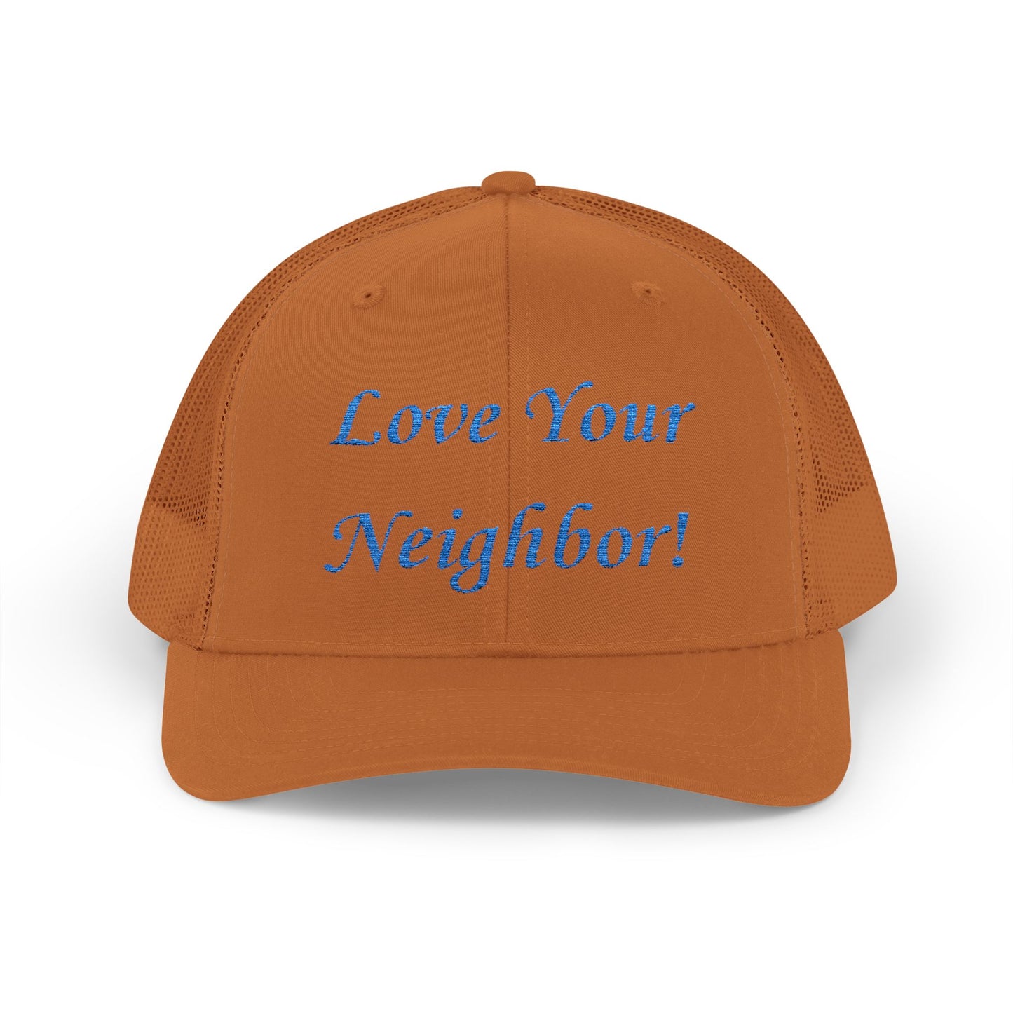 Adult Embroidered Love Your Neighbor Snapback Trucker Cap
