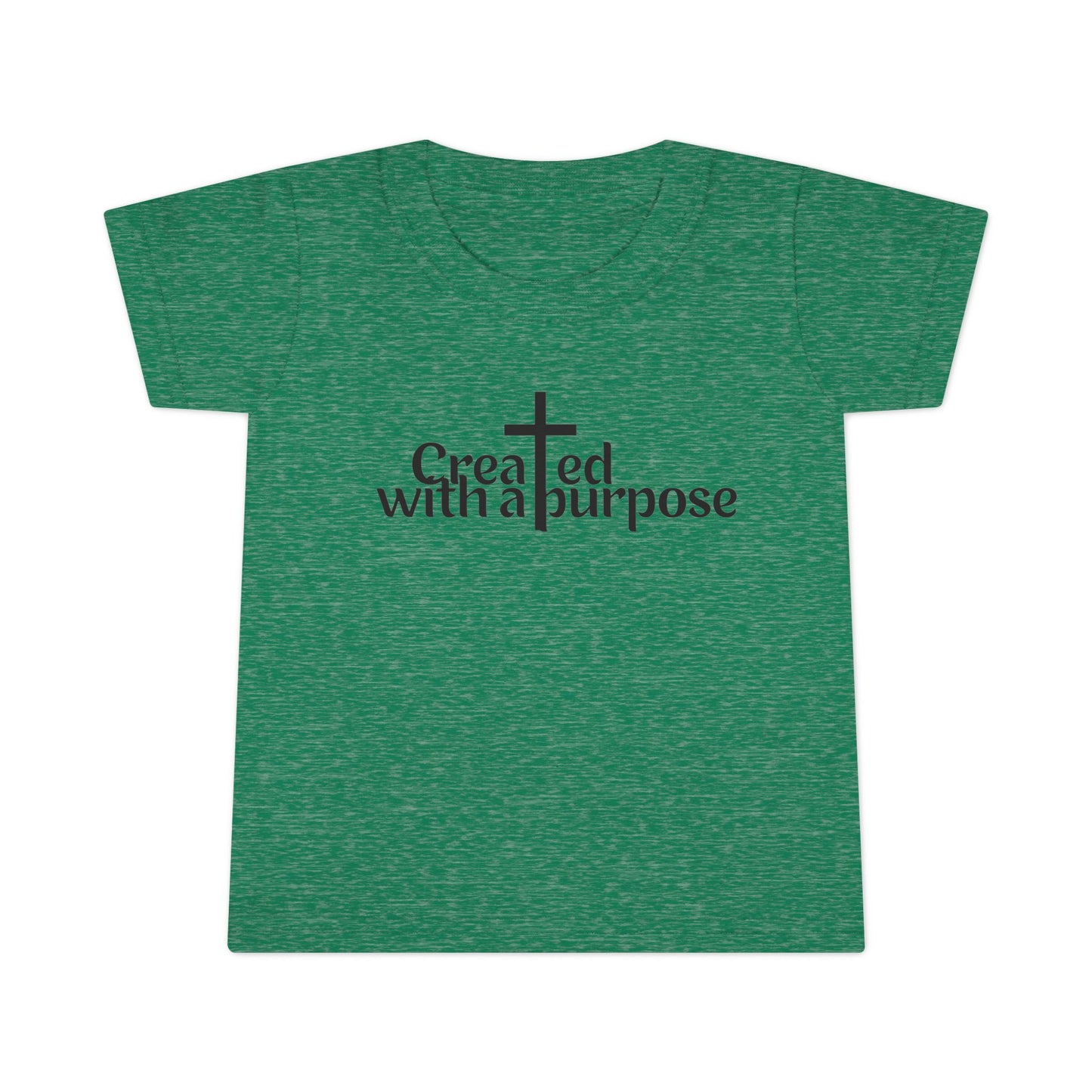 Toddler T-Shirt Created with a Purpose - Inspirational Kids Tee