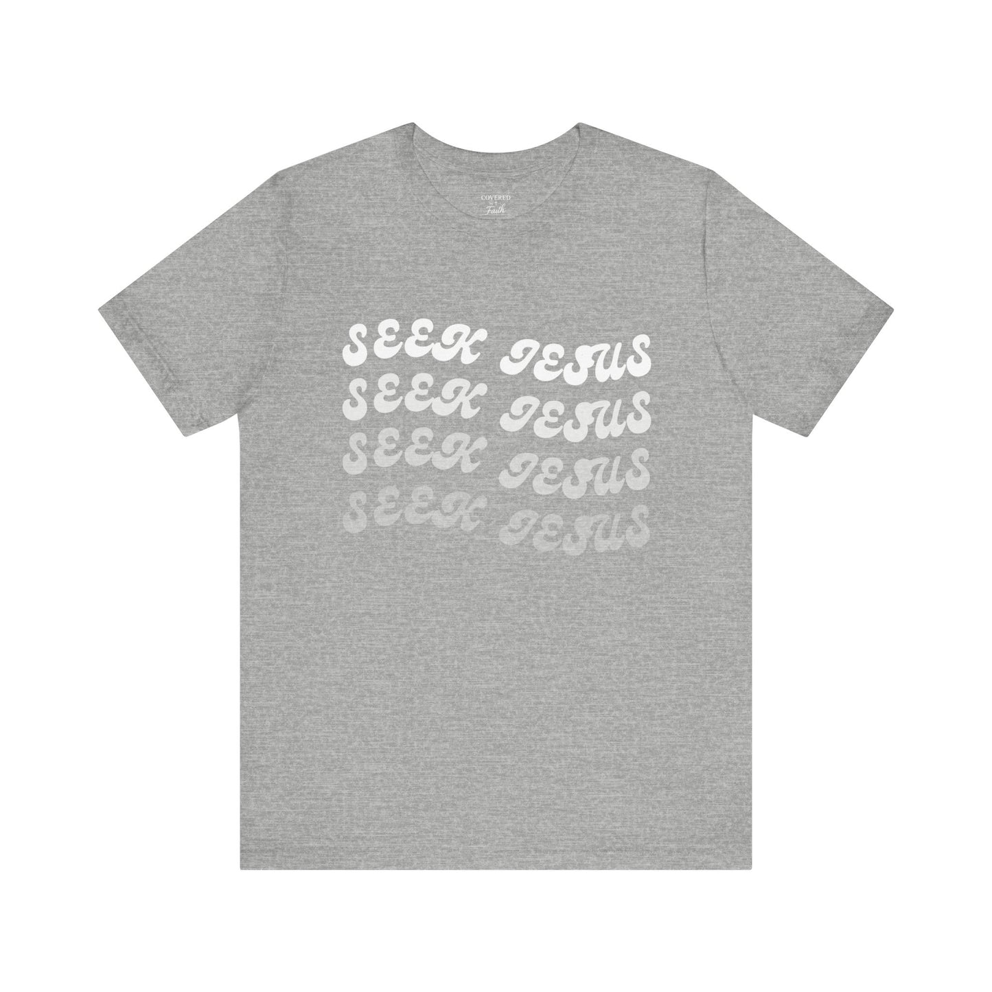 Adult Unisex - Seek Jesus Short Sleeve Tee
