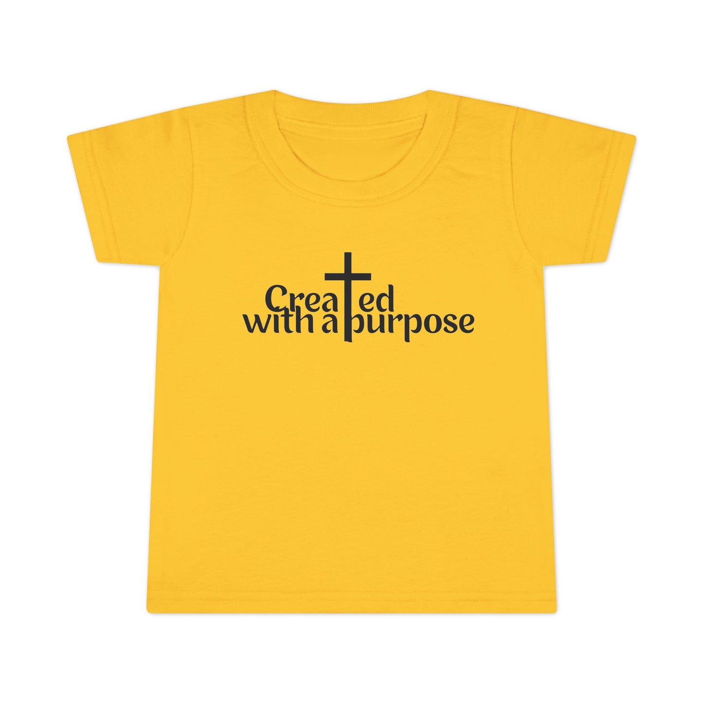 Toddler T-Shirt Created with a Purpose - Inspirational Kids Tee
