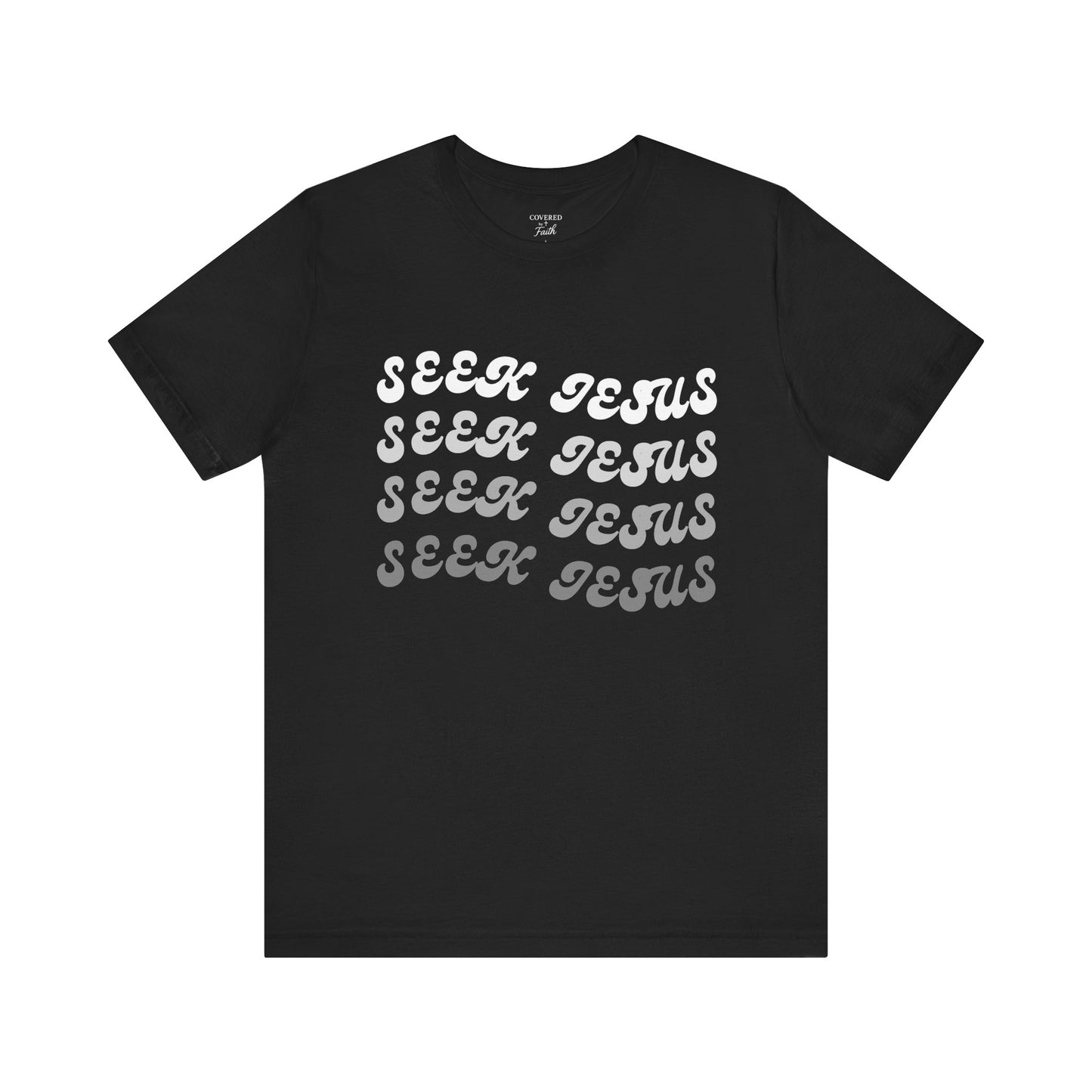 Adult Unisex - Seek Jesus Short Sleeve Tee