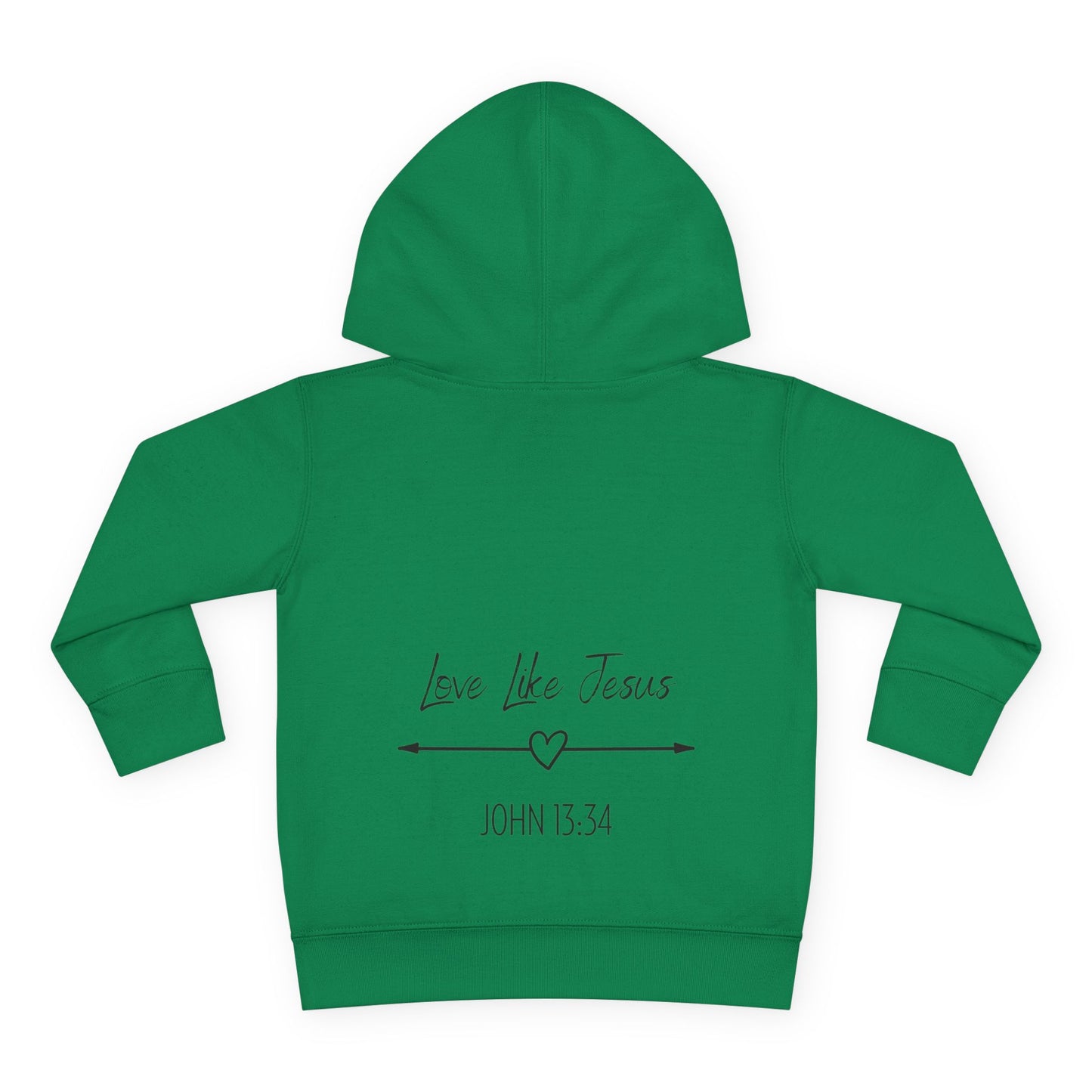 Toddler - Jesus Saved Me Fleece Hoodie, Love Like Jesus John 13:34 (Front & Back Design)