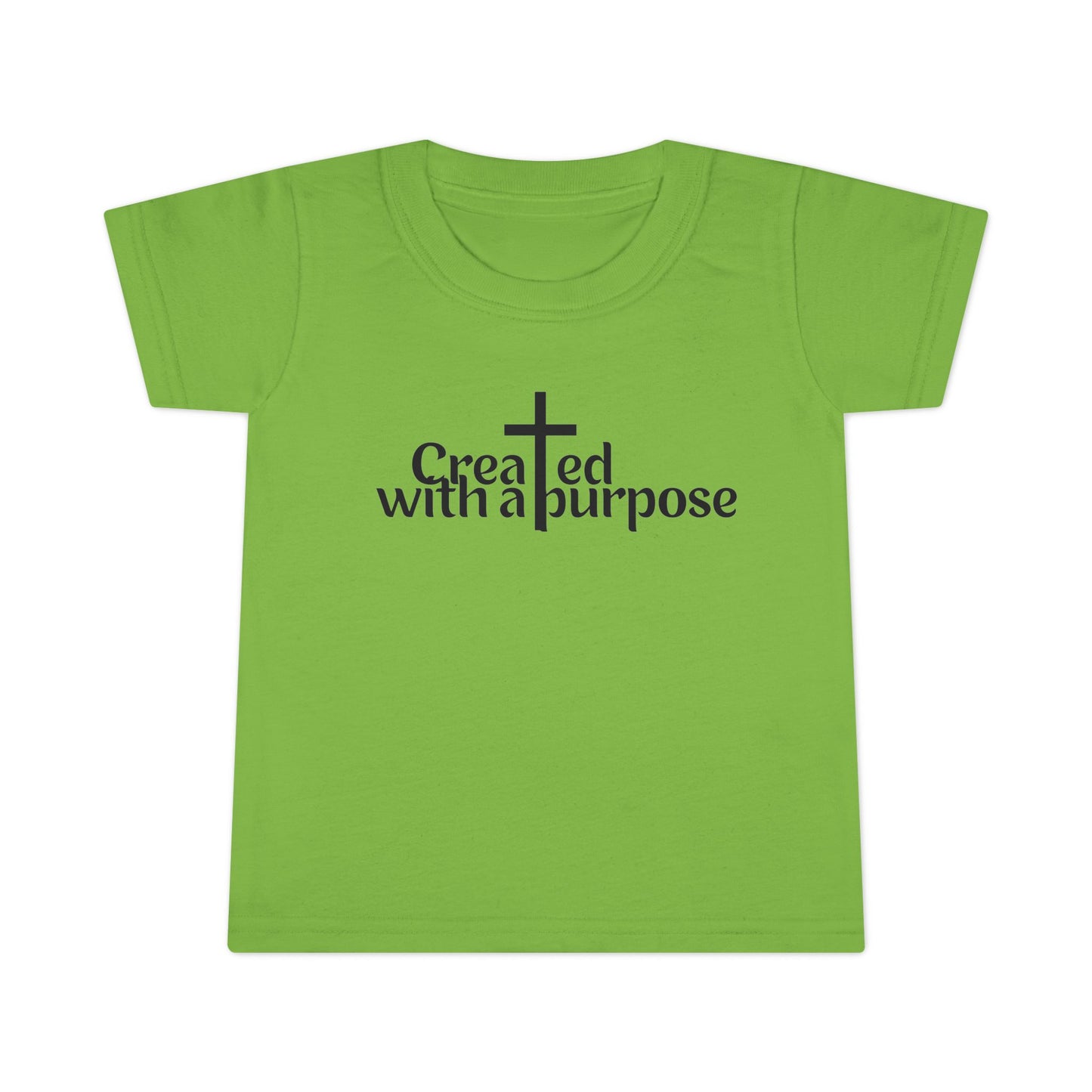 Toddler T-Shirt Created with a Purpose - Inspirational Kids Tee