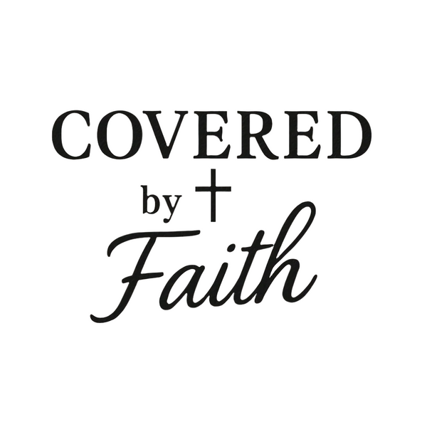 Covered ​× Faith
